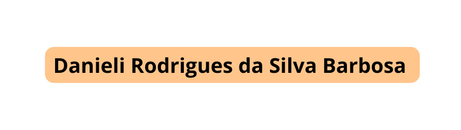 Danieli Rodrigues da Silva Barbosa